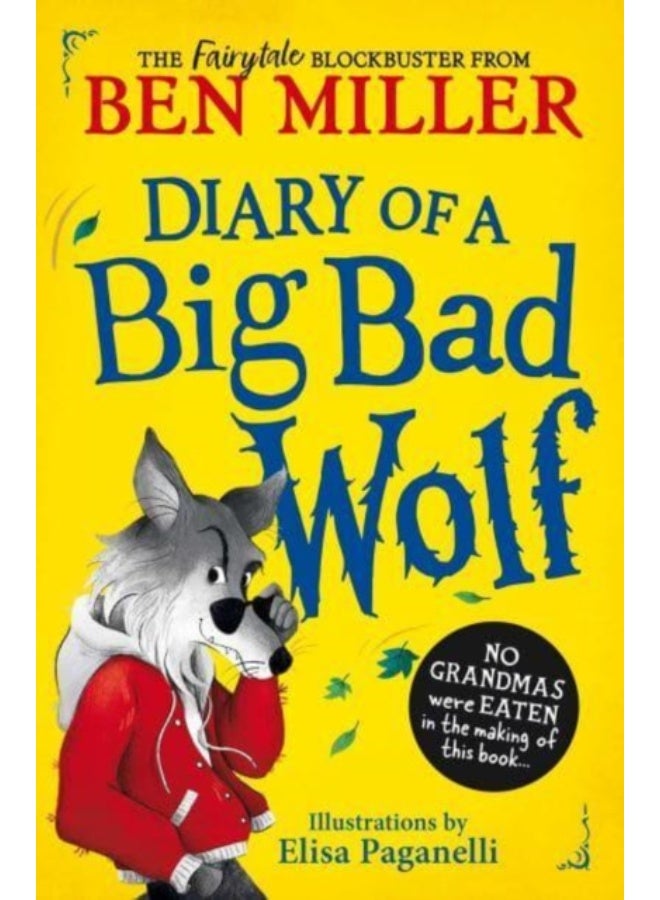 مذكرات ذئب شرير كبير: حكاياتك الخيالية المفضلة من وجهة نظر الذئب الشرير الكبير! المجلد الأول